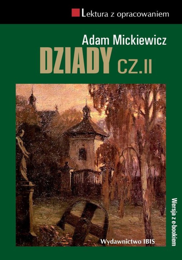 Dziady Cz Ii Lektura Z Opracowaniem Twarda Adam Mickiewicz