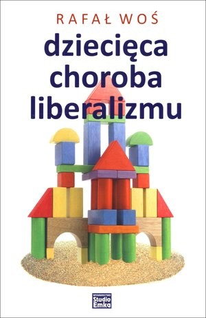 dziecieca-choroba-liberalizmu,big,515483.jpg