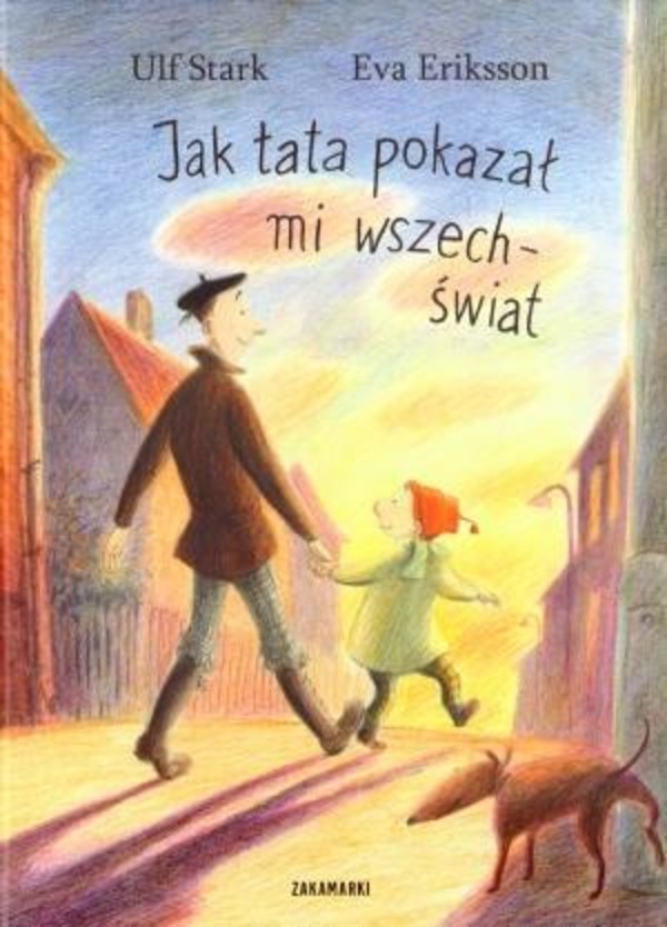 Jak tata pokazał mi wszechświat Twarda Ulf Stark Książka