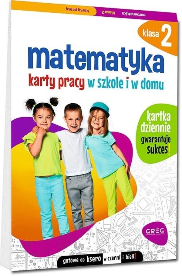 Matematyka Klasa 2 Karty Pracy W Szkole I W Domu Marta Kurdziel