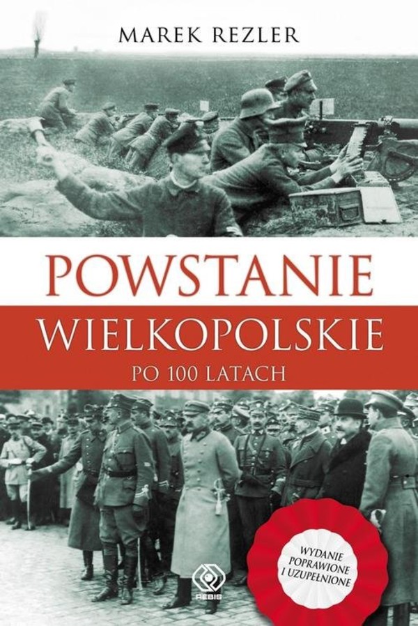 Powstanie Wielkopolskie Po Latach Twarda Marek