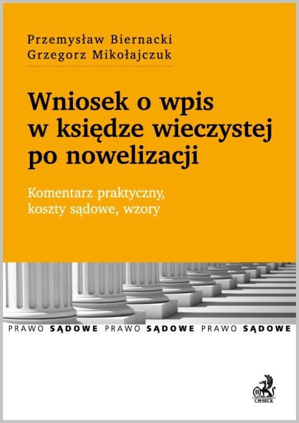 Wniosek O Wpis W Ksi Dze Wieczystej Po Nowelizacji Komentarz Praktyczny