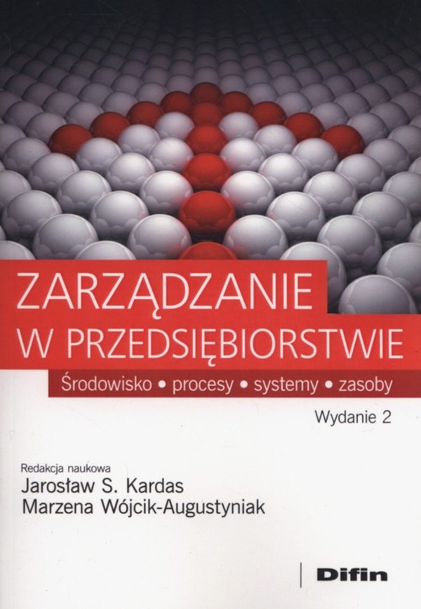 Zarz Dzanie W Przedsi Biorstwie Rodowisko Procesy Systemy Zasoby