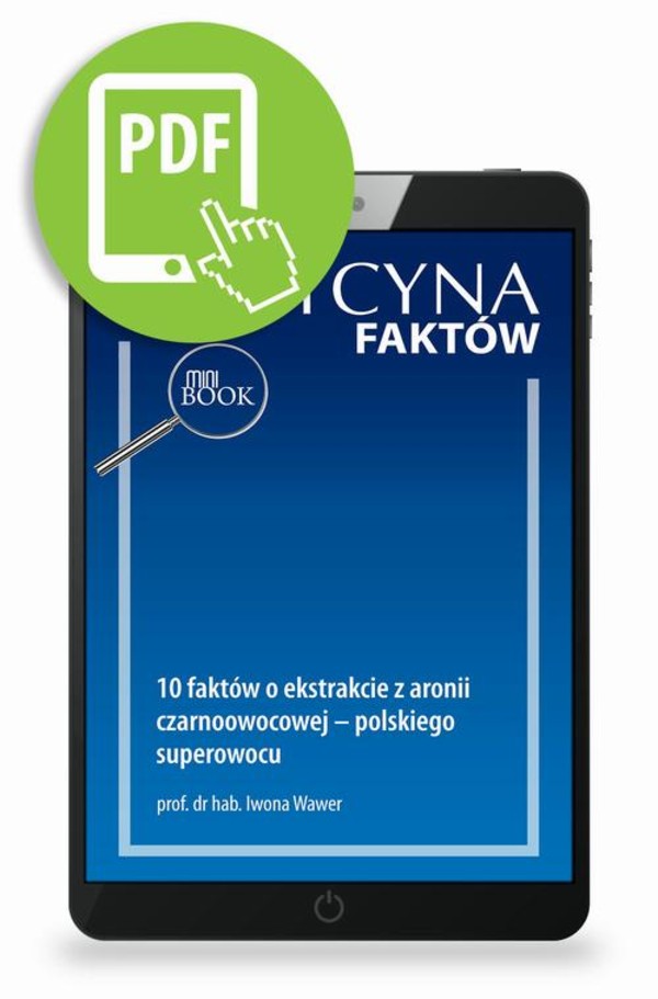 10 faktów o ekstrakcie z aronii czarnoowocowej – polskiego superowocu - pdf