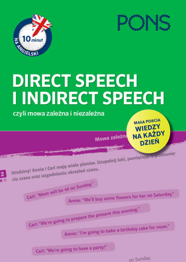 PONS Direct Speech i Indirect Speech, czyli mowa zależna i niezależna A1/A2 10 minut na angielski