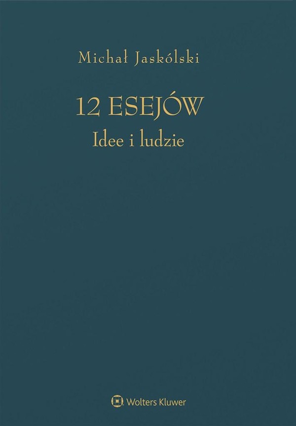 12 esejów Idee i ludzie