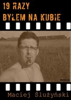 19 razy byłem na Kubie - mobi, epub, pdf