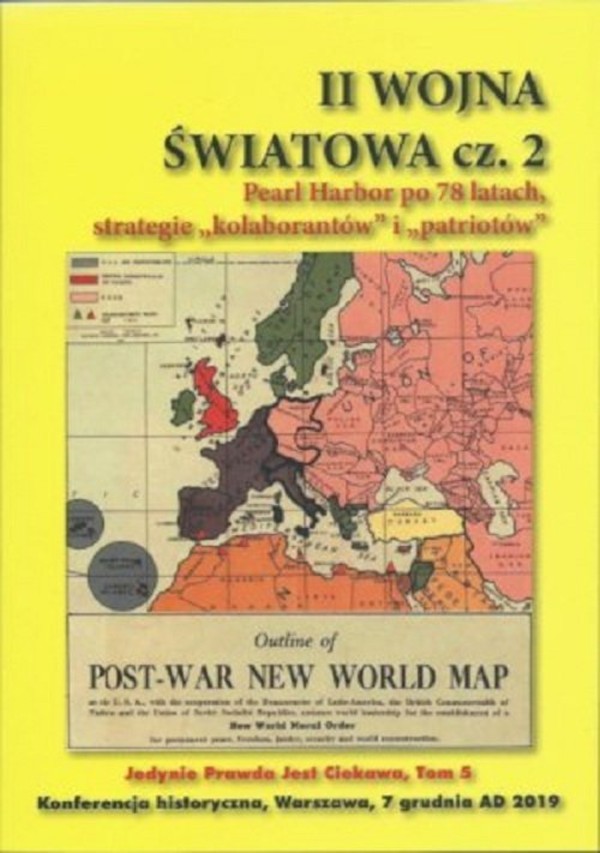 II Wojna Światowa Pearl Habor po 78 latach, strategie kolaborantów i patriotów część 2