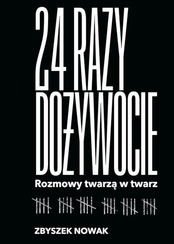 24 razy dożywocie. Rozmowy twarzą w twarz - mobi, epub