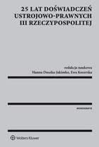 Okładka:25 lat doświadczeń ustrojowo-prawnych III Rzeczypospolitej 