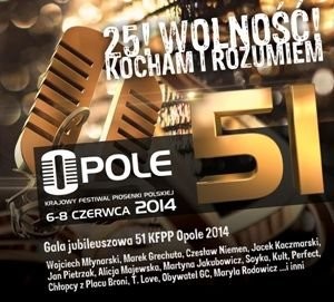 25! Wolność! Kocham i rozumiem. Gala jubileuszowa 51 KFPP Opole 2014