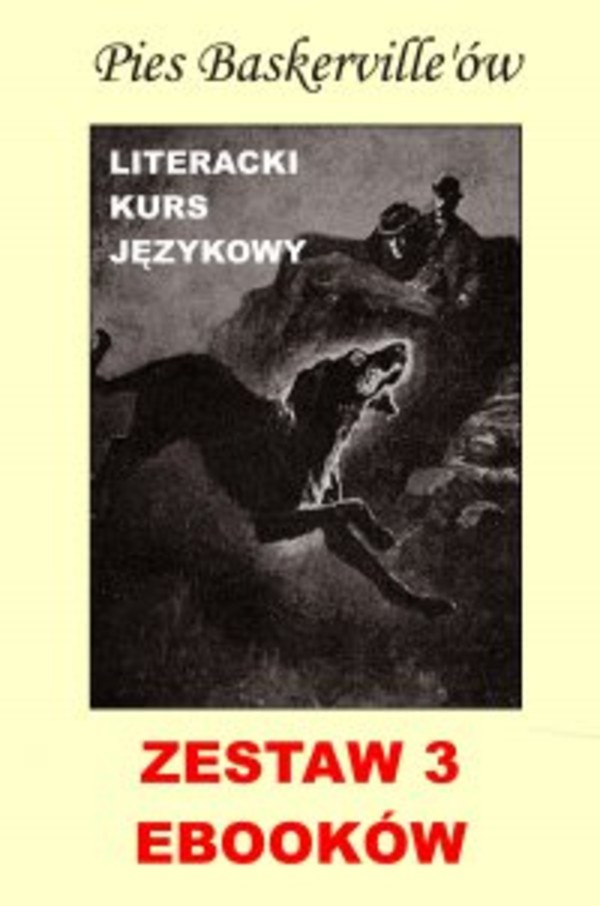 3 ebooki: Pies Baskerville'ów z angielskim. Literacki kurs językowy - pdf