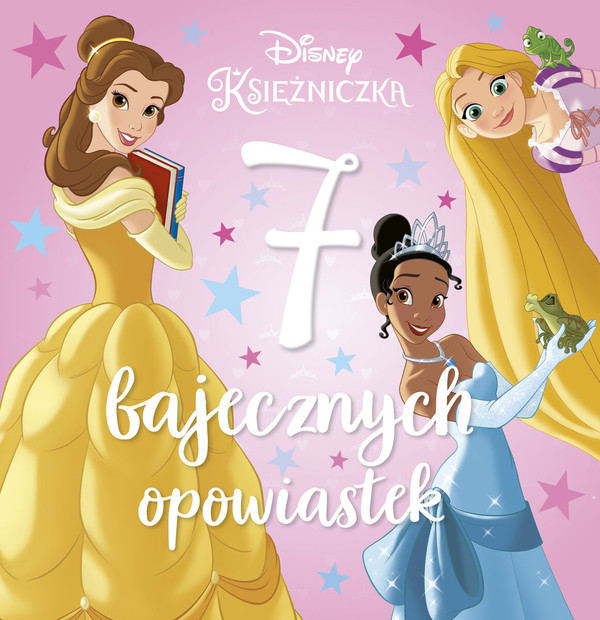 7 bajecznych opowiastek Disney Księżniczka