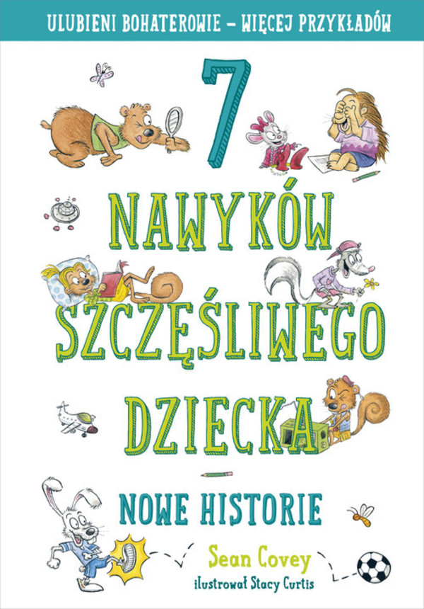 7 nawyków szczęśliwego dziecka Nowe historie