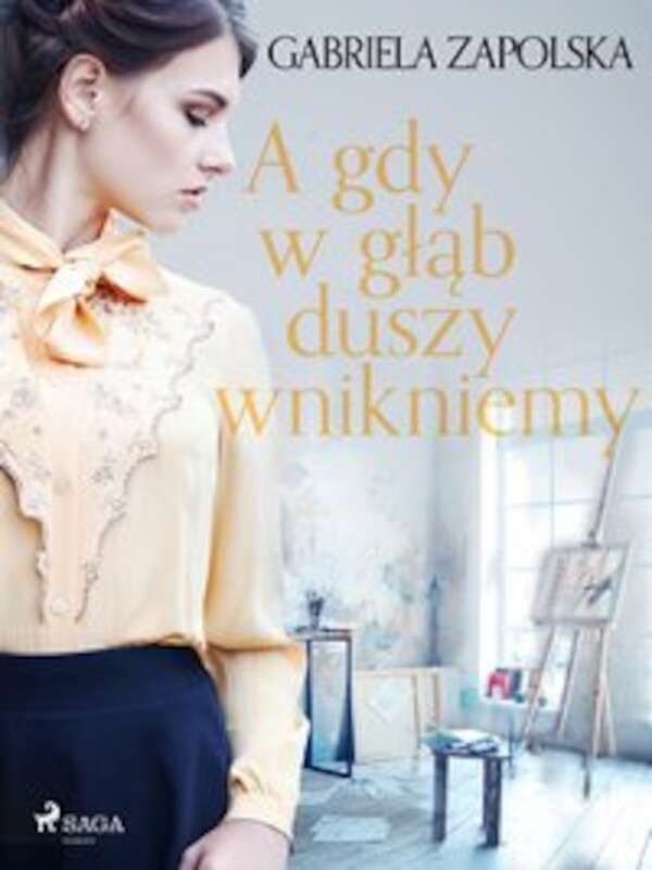 A gdy w głąb duszy wnikniemy - mobi, epub