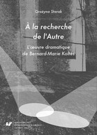 A la recherche de l&#8217;Autre - pdf L'oeuvre dramatique de Bernard-Marie Koltes