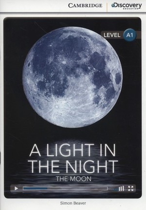 A Light in the Night: The Moon Beginning Book