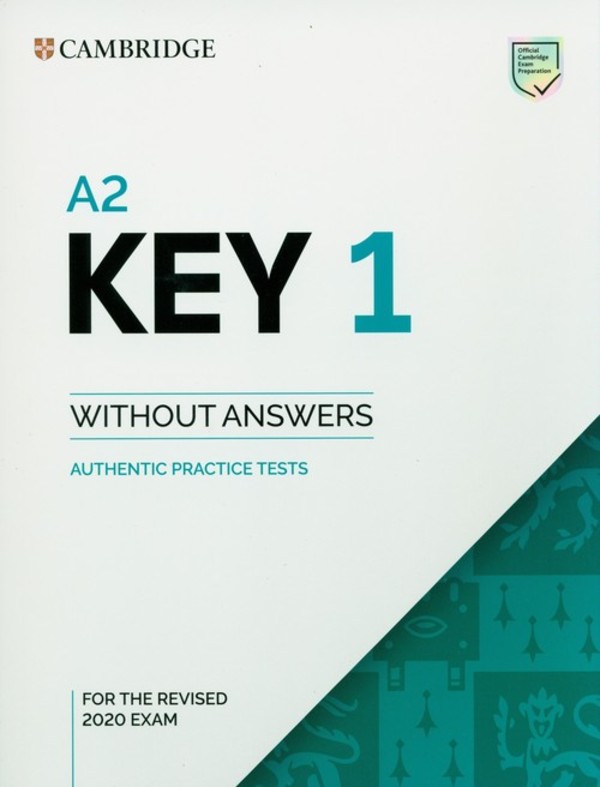 A2. Key 1 for the Revised 2020 Exam. Authentic practice tests