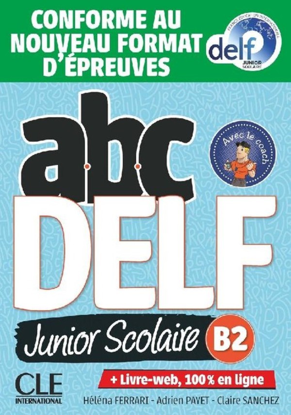 ABC Delf. Junior Scolaire B2. Książka + zawartość online