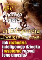 ABC Mądrego Rodzica: Inteligencja Twojego Dziecka - Audiobook mp3