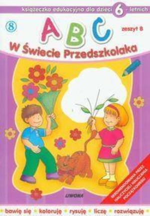 ABC w świecie przedszkolaka zeszyt B Książeczka edukacyjna dla dzieci 6-letnich