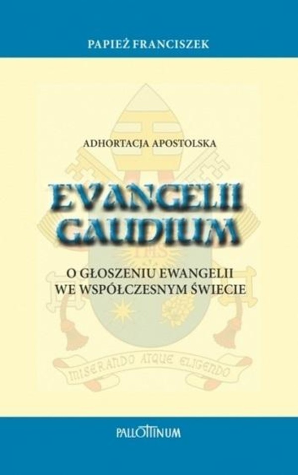 Adhortacja apostolska Evangelii Gaudium