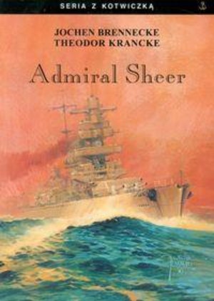 Admiral Scheer. Krążownik dwóch oceanów