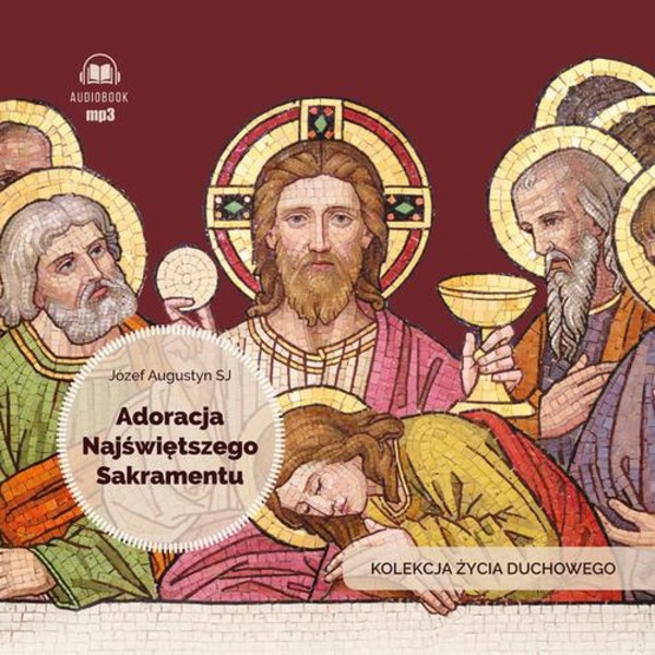 Adoracja Najświętszego Sakramentu - Audiobook mp3