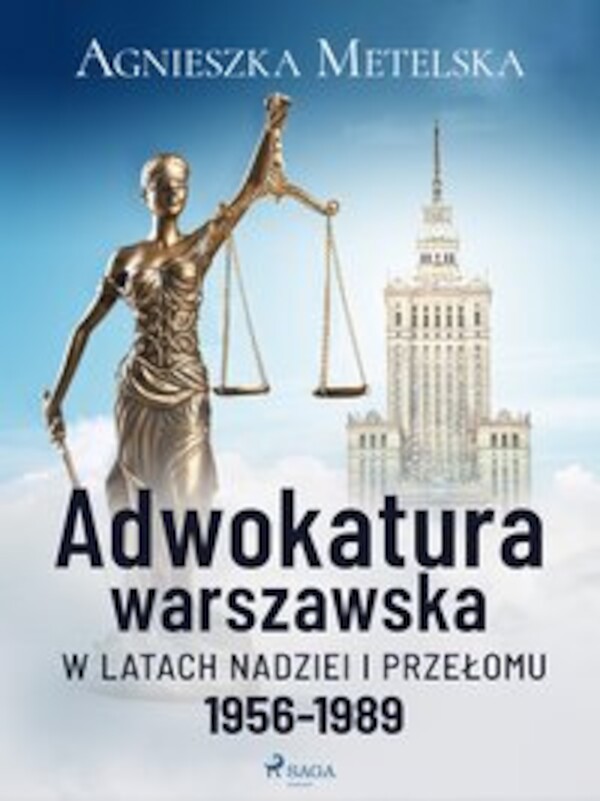 Adwokatura warszawska w latach nadziei i przełomu 1956-1989 - mobi, epub