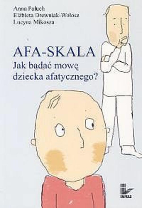 AFA-SKALA Jak badać mowę dziecka afatycznego? - pdf