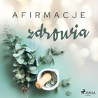 Afirmacje zdrowia - Audiobook mp3 wersja dla kobiet