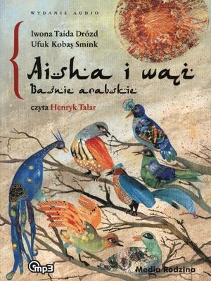 Aisha i wąż. Baśnie arabskie Audiobook CD Audio