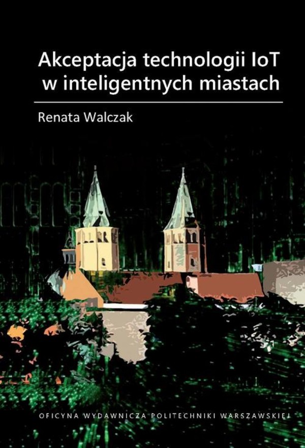 Akceptacja technologii IoT w inteligentnych miastach - pdf