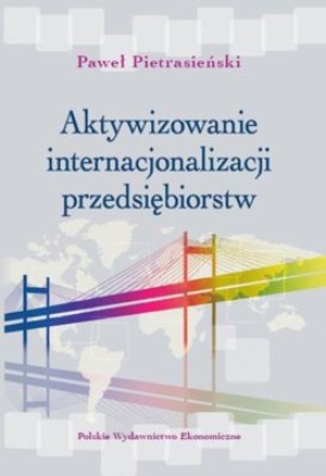 Aktywizowanie internacjonalizacji przedsiębiorstw