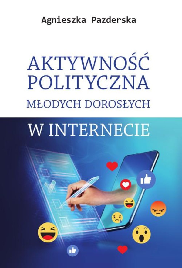 Aktywność polityczna młodych dorosłych w internecie - pdf