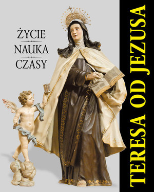 Album Teresa od Jezusa Życie Nauka Czasy