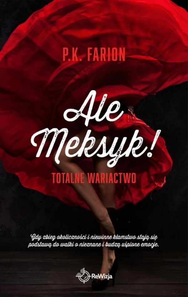 Ale Meksyk! Totalne wariactwo