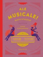 Ale musicale! - mobi, epub Złote stulecie 1918-2018