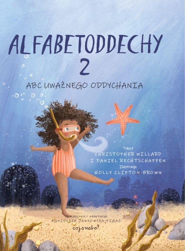 Alfabetoddechy T.2 ABC Uważnego oddychania ABC UWAŻNEGO ODDYCHANIA