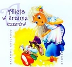 Alicja w krainie czarów. Bajkowe abecadło Audiobook CD Audio Bajka słowno-muzyczna