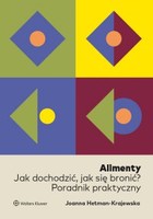 Alimenty - pdf Jak dochodzić, jak się bronić? Poradnik praktyczny