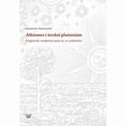 Alkinous i średni platonizm - pdf Pragnienie wejrzenia poza to, co widzialne
