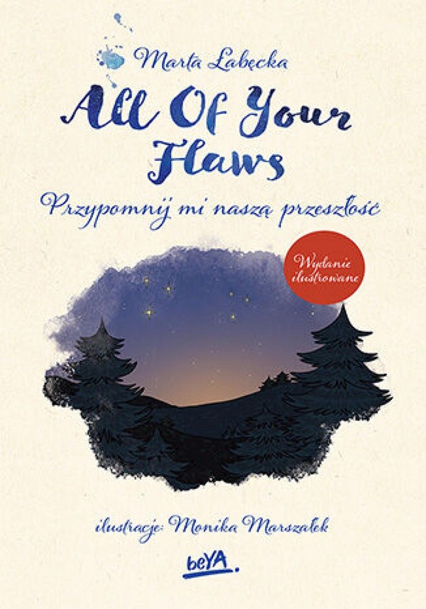 All Of Your Flaws. Przypomnij mi naszą przeszłość. Wydanie ilustrowane - mobi, epub, pdf