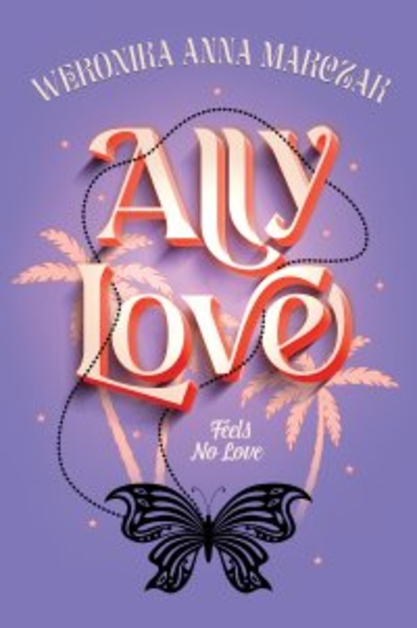 Ally Love Feels No Love. Tom 1 - epub 1