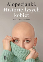 Alopecjanki - mobi, epub Historie łysych kobiet