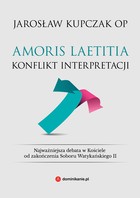 Amoris laetitia Konflikt interpretacji - mobi, epub, pdf