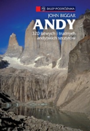 Andy 320 łatwych i trudnych andyjskich szczytów
