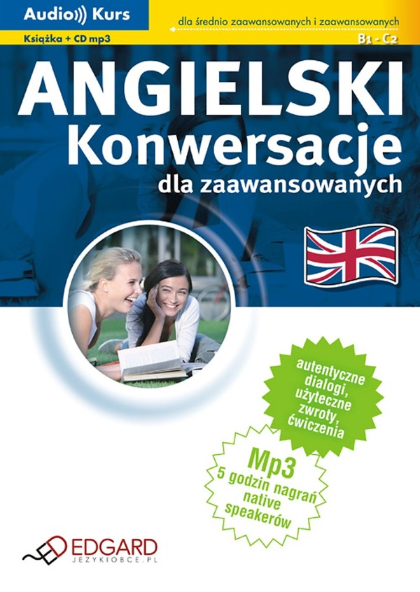 Angielski Konwersacje dla zaawansowanych