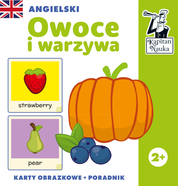 Angielski. owoce i warzywa. karty obrazkowe i poradnik. kapitan nauka wyd. 2