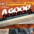 Angielski w samochodzie - Kryminał A Good Neighbour - Audiobook mp3